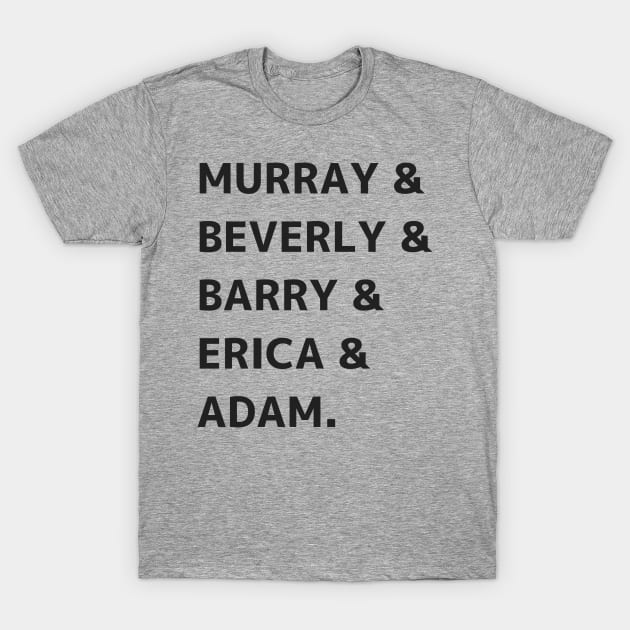 Murray Beverly Barry Erica and Adam JTP T-Shirt by MalibuSun